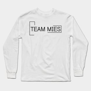 Mies van der Rohe Architecture Team Bauhaus Gift Long Sleeve T-Shirt